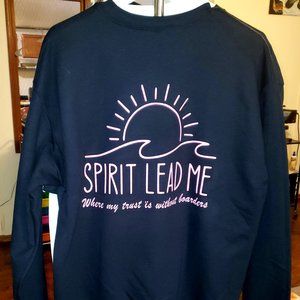 Spirit Lead Me Sweatshirt
